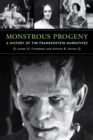 Image for Monstrous progeny: a history of the Frankenstein narratives
