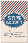 Image for Styling Masculinity