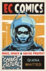 Image for EC Comics : Race, Shock, and Social Protest