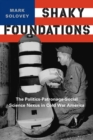 Image for Shaky foundations  : the politics-patronage-social science nexus in Cold War America