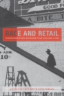 Image for Race and Retail: Consumption across the Color Line
