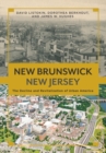 Image for New Brunswick, New Jersey: The Decline and Revitalization of Urban America