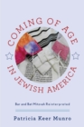 Image for Coming of age in Jewish America  : bar and bat mitzvah reinterpreted