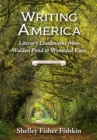 Image for Writing America : Literary Landmarks from Walden Pond to Wounded Knee (A Reader&#39;s Companion)