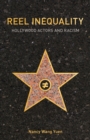 Image for Reel inequality: Hollywood actors and racism