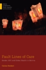 Image for Fault Lines of Care : Gender, HIV, and Global Health in Bolivia