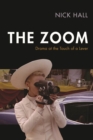 Image for The Zoom : Drama at the Touch of a Lever