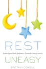 Image for Rest Uneasy : Sudden Infant Death Syndrome in Twentieth-Century America