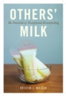 Image for Others&#39; milk: the potential of exceptional breastfeeding
