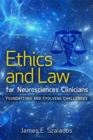 Image for Ethics and law for neurosciences clinicians: foundations and evolving challenges
