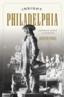 Image for Insight Philadelphia : Historical Essays Illustrated