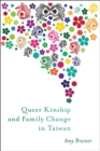 Image for Queer kinship and family change in Taiwan