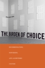 Image for Burden of Choice: Recommendations, Subversion, and Algorithmic Culture