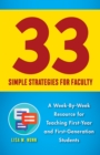 Image for 33 Simple Strategies for Faculty: A Week-by-Week Resource for Teaching First-Year and First-Generation Students