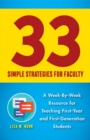 Image for 33 simple strategies for faculty: a week-by-week resource for teaching first-year and first-generation students