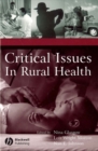Image for Critical Issues In Rural Health