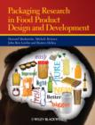 Image for Packaging research in food product design and development