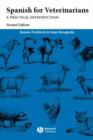 Image for Spanish for veterinarians: a practical introduction