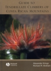 Image for A guide to tendrillate climbers of Costa Rican mountains