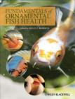 Image for Fundamentals of ornamental fish health
