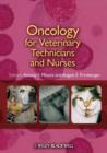 Image for Oncology for veterinary technicians and nurses