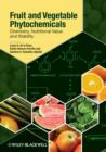 Image for Fruit and vegetable phytochemicals: chemistry, nutritional value and stability