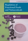 Image for Regulation of functional foods and nutraceuticals  : a global perspective