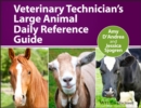 Image for Veterinary Technician&#39;s Large Animal Daily Reference Guide