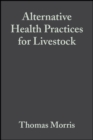 Image for Alternative Health Practices for Livestock