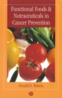 Image for Functional foods and nutraceuticals in cancer prevention and treatment