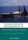 Image for Conservation and Management of Transnational Tuna Fisheries