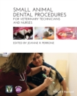 Image for Small Animal Dental Procedures for Veterinary Technicians and Nurses
