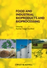Image for Food and Industrial Bioproducts and Bioprocessing