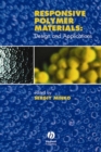 Image for Responsive polymer materials  : design and applications