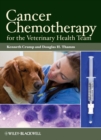 Image for Cancer Chemotherapy for the Veterinary Health Team