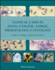 Image for Clinical cases in avian and exotic animal hematology and cytology