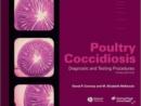Image for Poultry coccidiosis  : diagnostic and testing procedures