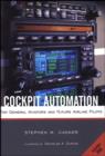Image for Cockpit automation  : for general aviators and future airline pilots