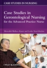Image for Case Studies in Gerontological Nursing for the Advanced Practice Nurse