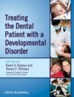 Image for Treating the Dental Patient with a Developmental Disorder