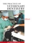 Image for The Practice Veterinary Dentistry
