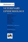Image for Dictionary of Veterinary Epidemiology