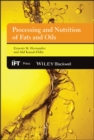 Image for Processing and Nutrition of Fats and Oils