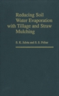 Image for Reducing Soil Water Evaporation with Tillage and Straw Mulching