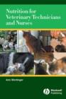 Image for Nutrition for veterinary technicians and nurses