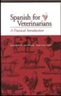 Image for Spanish for Veterinarians : A Practical Introduction