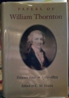 Image for Papers of William Thornton v. 1; 1781-1802