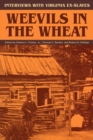 Image for Weevils in the Wheat : Interviews with Virginia Ex-slaves