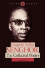 Image for Leopold Sâedar Senghor  : the collected poetry