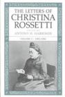 Image for The Letters of Christina Rossetti v. 3; 1882-1886